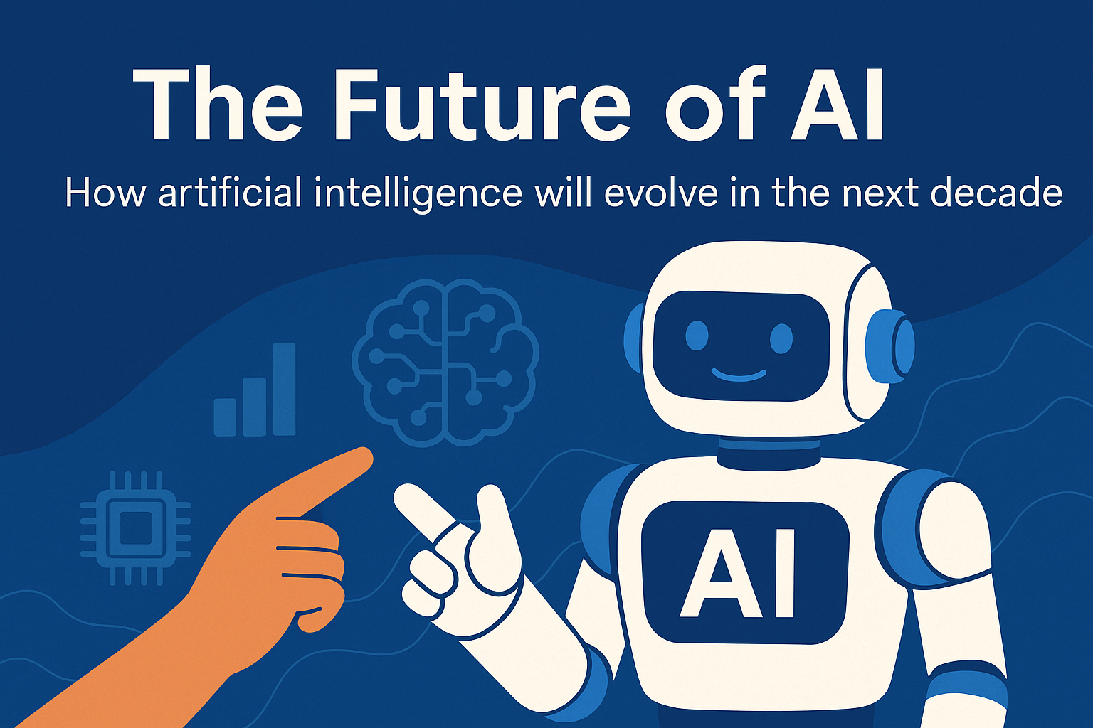 The Future of AI: How AI Will Evolve in the Next Decade.